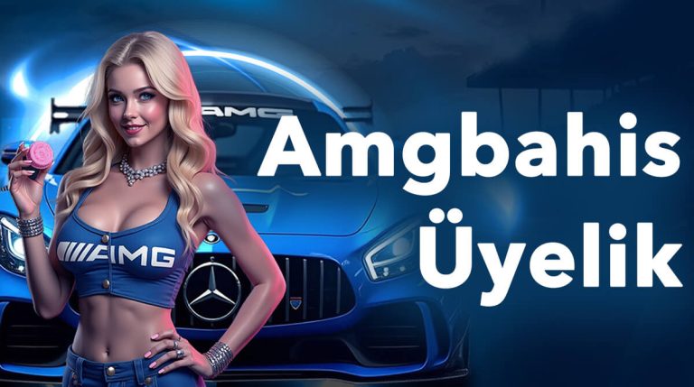 amgbahis üyelik